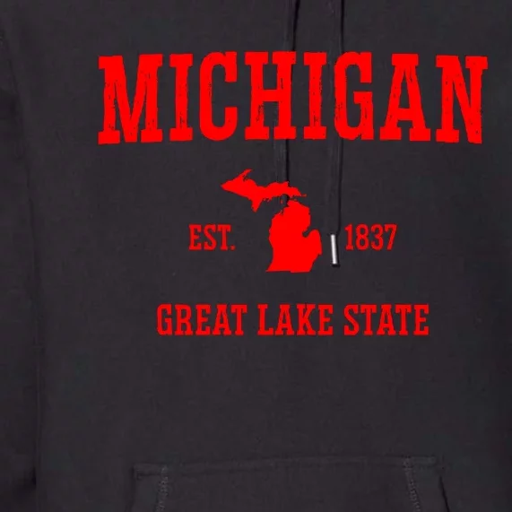 Michigan Great Lake State MI Est 1837 Premium Hoodie