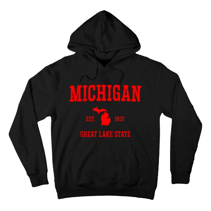 Michigan Great Lake State MI Est 1837 Tall Hoodie