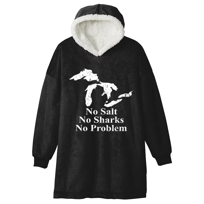 Michigan Great Lakes No Salt, No Sharks, No Problem Hoodie Hooded Wearable Blanket