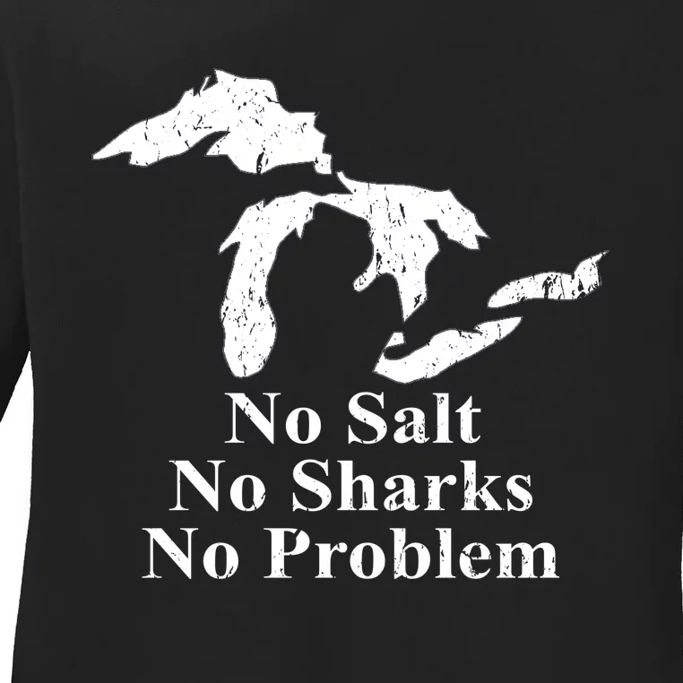 Michigan Great Lakes No Salt, No Sharks, No Problem Hoodie Ladies Long Sleeve Shirt