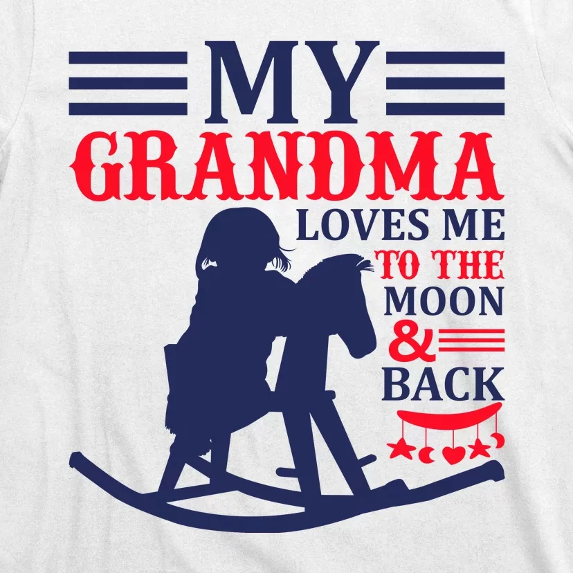 My Grandma Loves Me To The Moon And Back T-Shirt