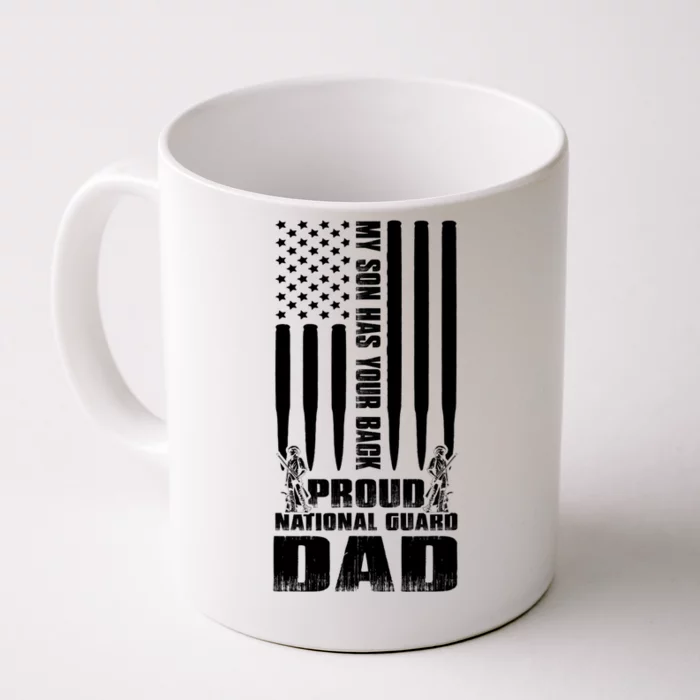 Mens Gift My Son Has Your Back Proud National Guard Dad Army Dad Gift Front & Back Coffee Mug