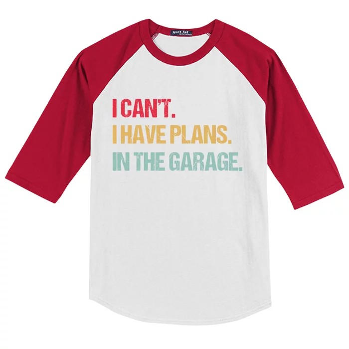 Mechanics Garage Mechanic I Can't I Have Plans In The Garage Cute Gift Kids Colorblock Raglan Jersey