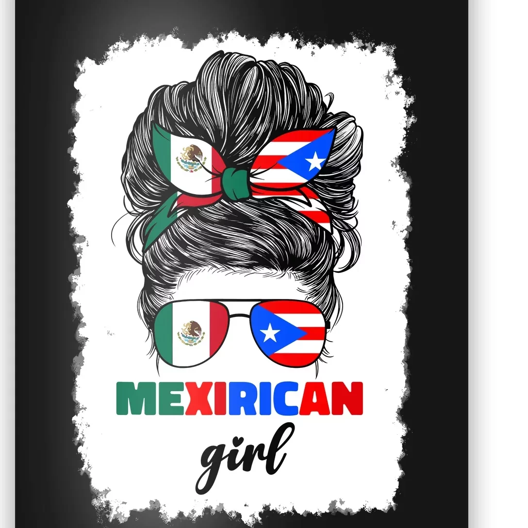 Mexirican Girl Mix Half Mexican And Puerto Rican Rico Flag Poster