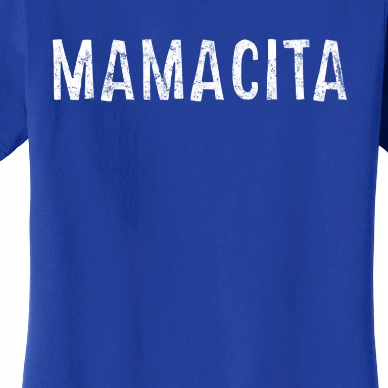 Mamacita Gift Women's T-Shirt