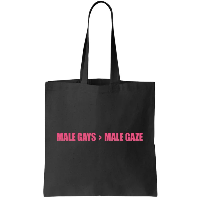 Male Gays More Male Gaze Tote Bag