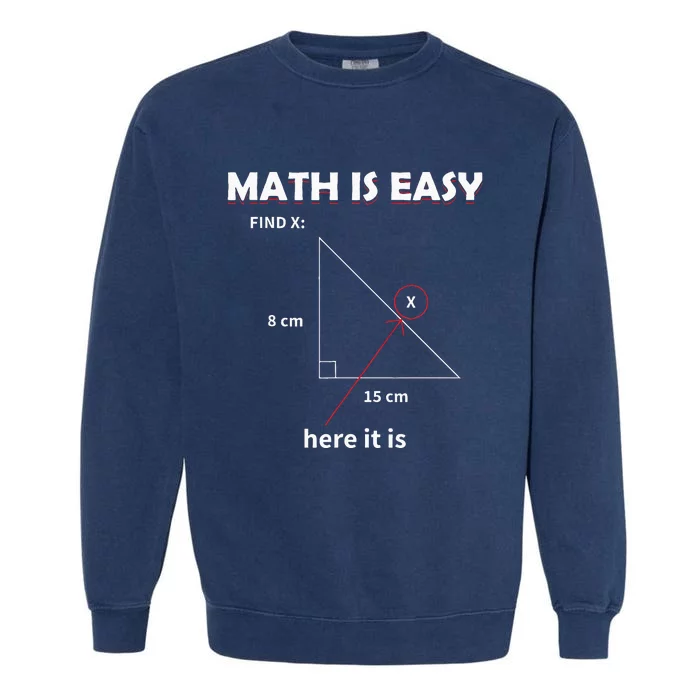 Math Geometry Mathematicians Garment-Dyed Sweatshirt