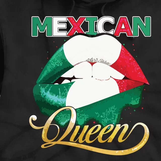 Mexican Girls Mexican Queen Mexico Tie Dye Hoodie