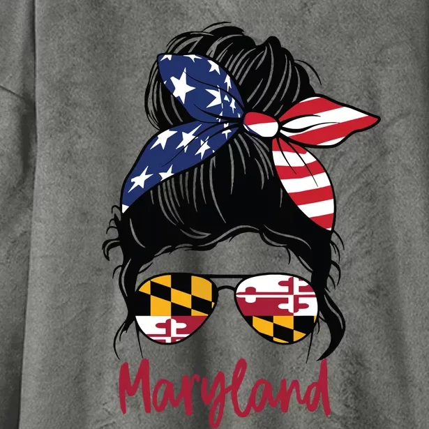 Maryland Girl Maryland Flag State Girlfriend Messy Bun Hooded Wearable Blanket