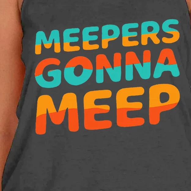 Meepers Gonna Meep Funny Slang Party Women's Knotted Racerback Tank