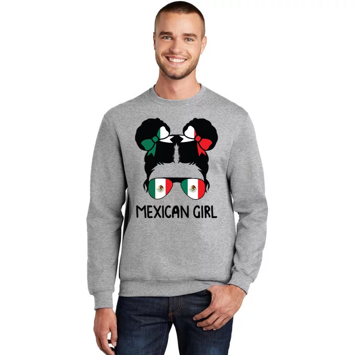 Mexican Girl Messy Hair Mexican Flag Mexico Pride Tall Sweatshirt