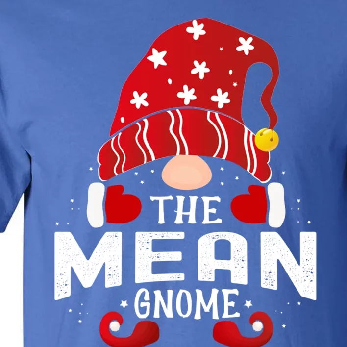 Mean Gnome Matching Christmas Pjs For Family Gift Tall T-Shirt