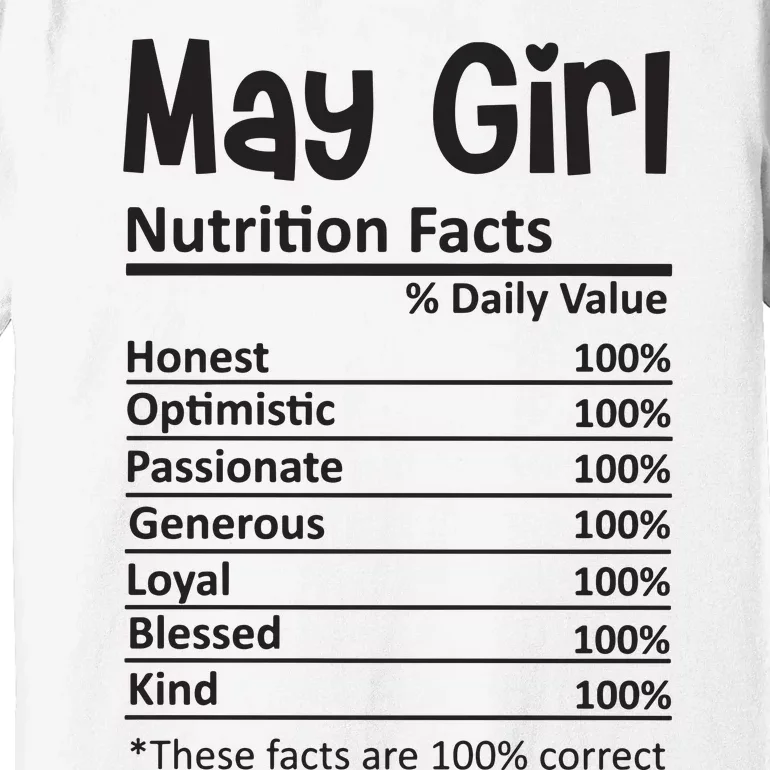 May Girl Nutrition Facts Premium T-Shirt