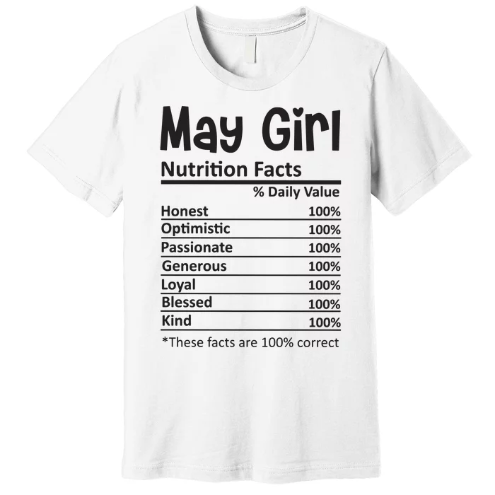 May Girl Nutrition Facts Premium T-Shirt