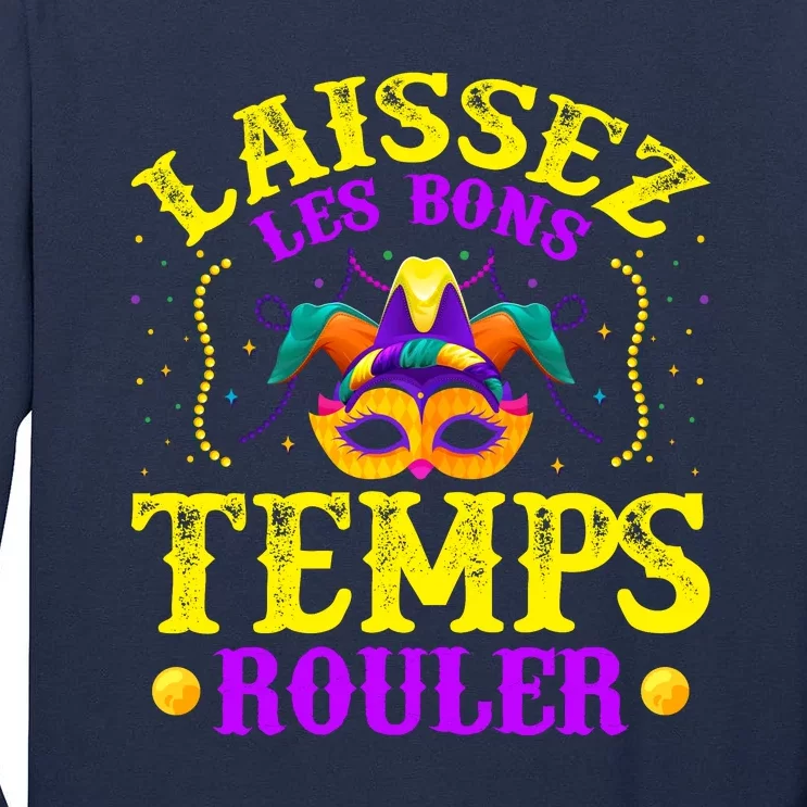 Mardi Gras New Orleans Let The Good Times Roll Tall Long Sleeve T-Shirt