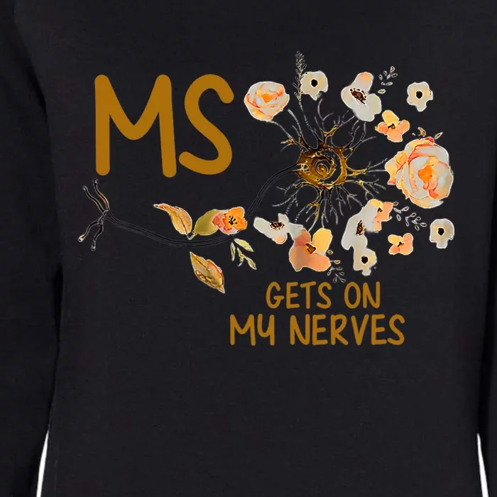 MS Gets On My Nerves Multiple Sclerosis Awareness . Womens California Wash Sweatshirt