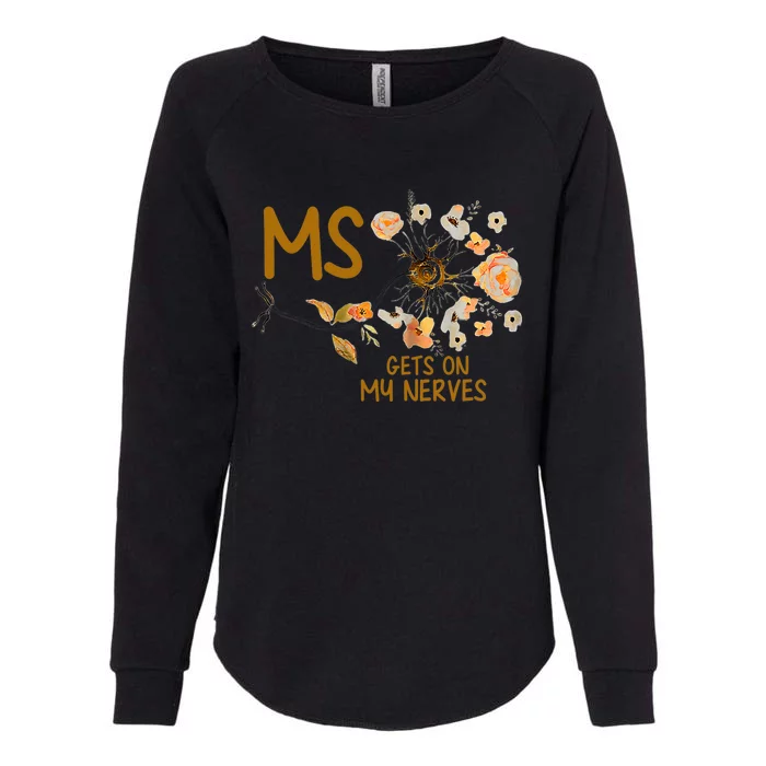 MS Gets On My Nerves Multiple Sclerosis Awareness . Womens California Wash Sweatshirt