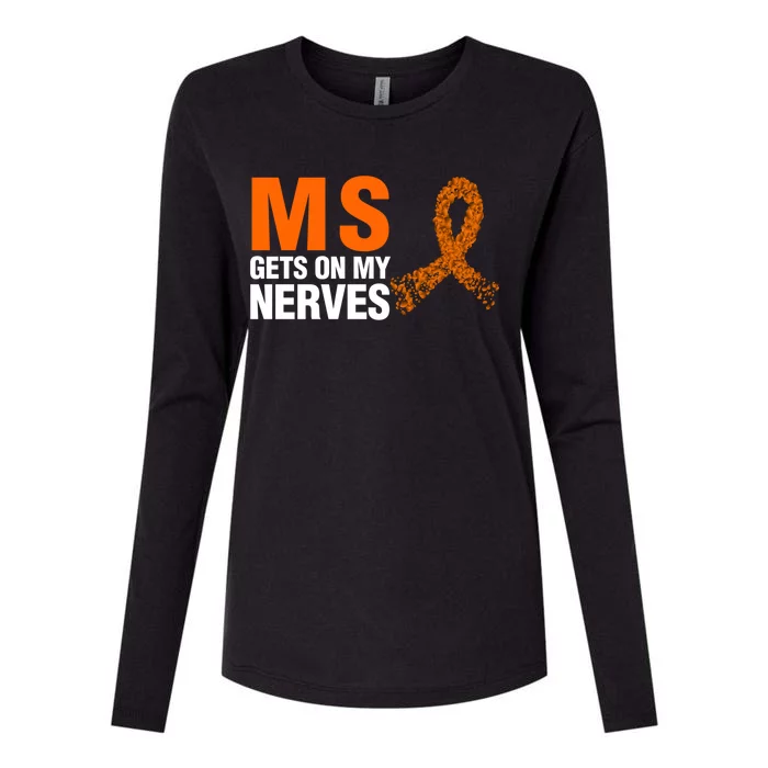 Ms Gets On My Nerves Multiple Sclerosis Cool Gift Womens Cotton Relaxed Long Sleeve T-Shirt