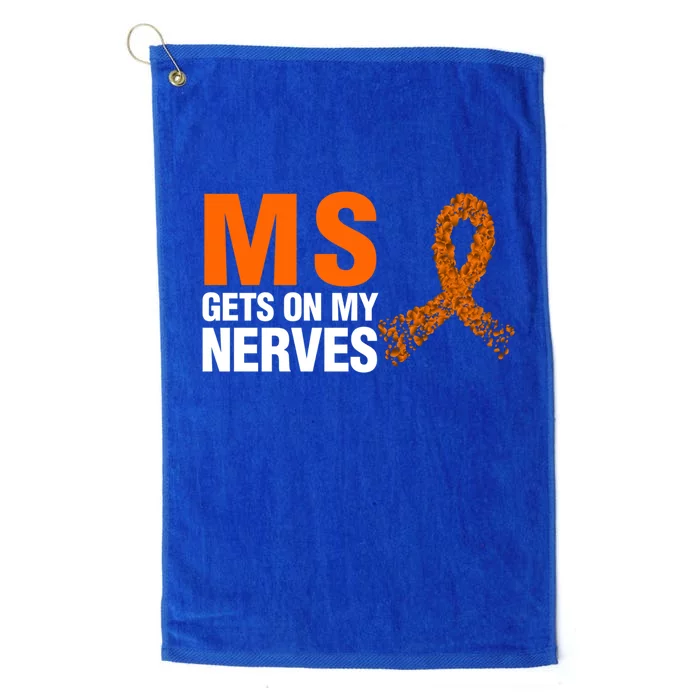 Ms Gets On My Nerves Multiple Sclerosis Cool Gift Platinum Collection Golf Towel