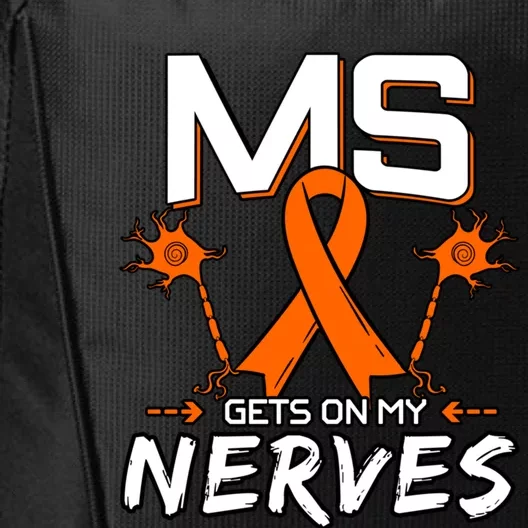 Ms Gets On My Nerves Multiple Sclerosis Awareness Survivor Cool Gift City Backpack