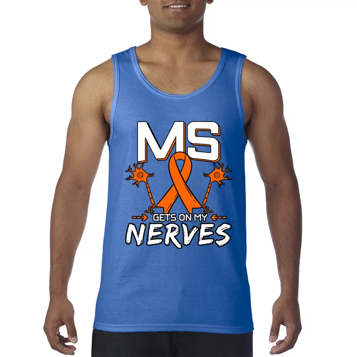 Ms Gets On My Nerves Multiple Sclerosis Awareness Survivor Cool Gift Tank Top