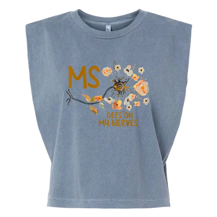 MS Gets On My Nerves Multiple Sclerosis Awareness Garment-Dyed Women's Muscle Tee