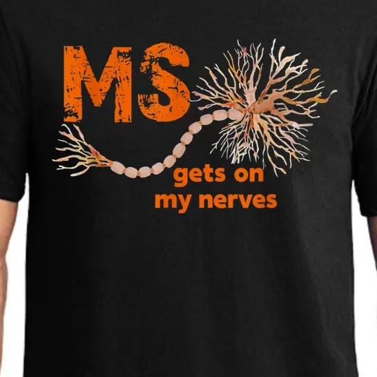 MS Get On My Nerves Multiple Sclerosis Awareness Pajama Set