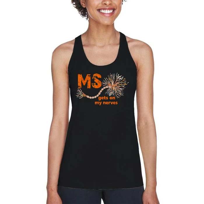 MS Get On My Nerves Multiple Sclerosis Awareness Women's Racerback Tank