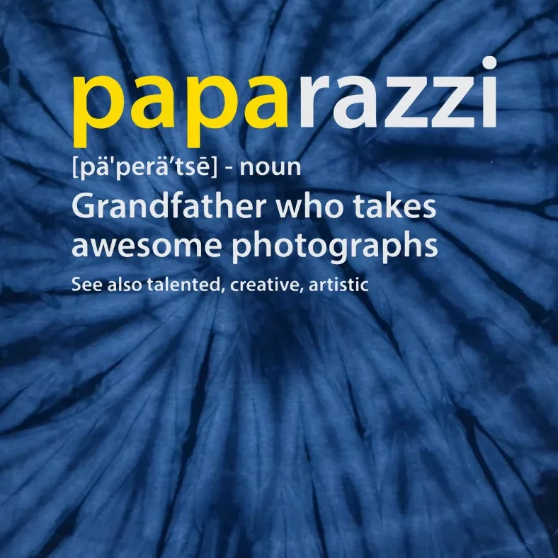 Men Grandfather Photographer PAPArazzi Definition Tie-Dye T-Shirt