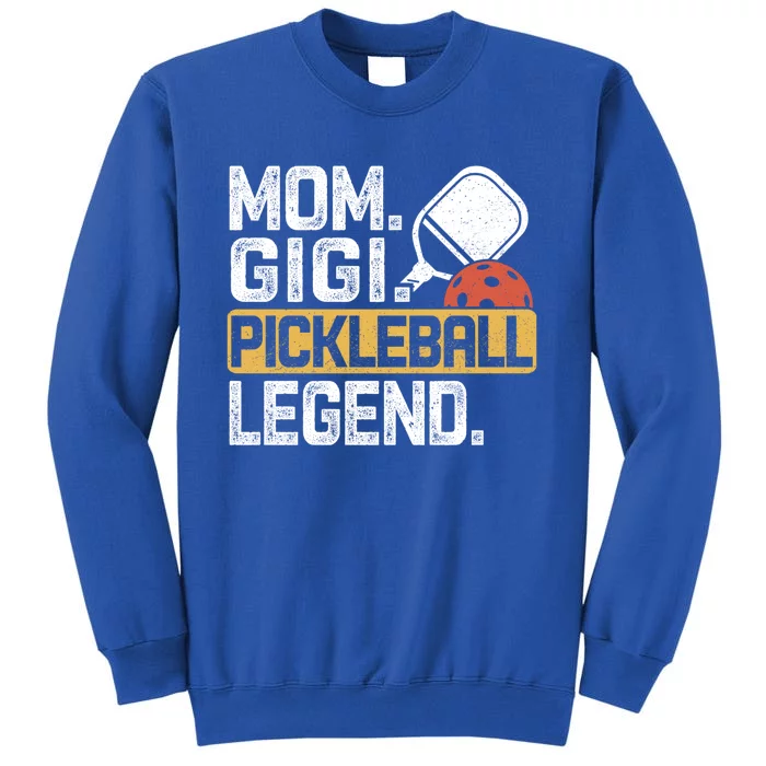 Mom Gigi Pickleball Legend Vintage Gift Sweatshirt