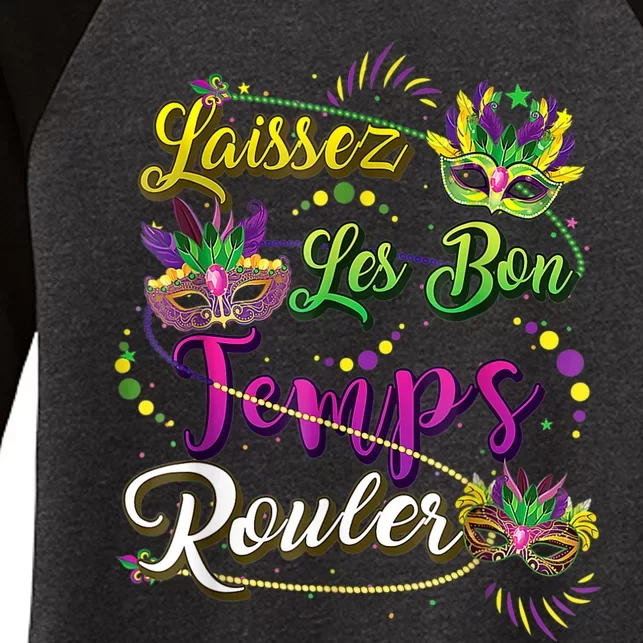 Mardi Gras Party Laissez Les Bon Temps Rouler Women Women's Tri-Blend 3/4-Sleeve Raglan Shirt