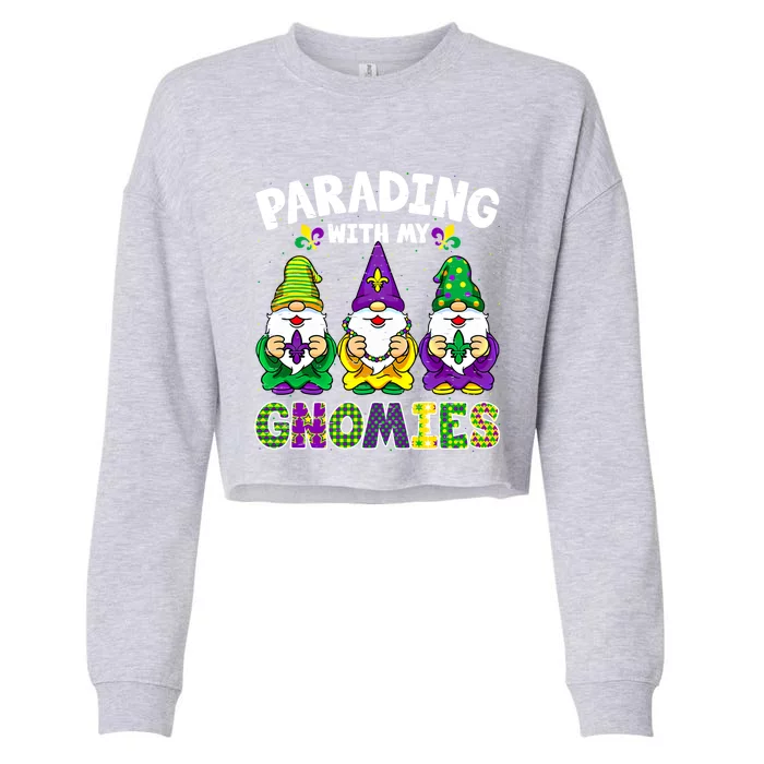 Mardi Gras Parading With My Gnomies Cute Gnome Carnival Gift Cropped Pullover Crew