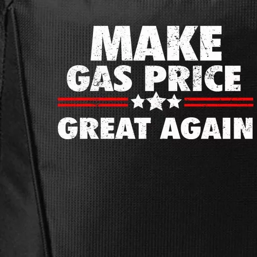 Make Gas Prices Great Again Anti Biden Trump Republican 2024 City Backpack