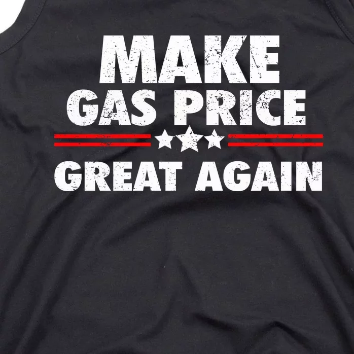 Make Gas Prices Great Again Anti Biden Trump Republican 2024 Tank Top