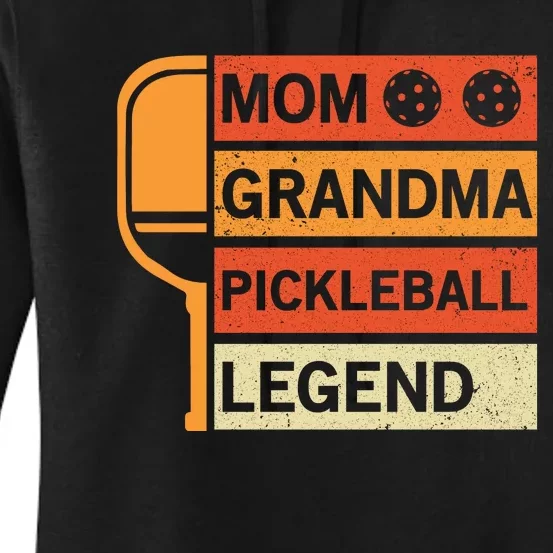 Mom Grandma Pickleball Legend Paddle Gift For Pickleball Women's Pullover Hoodie