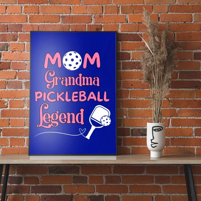 Mom Grandma Pickleball Legend Cute Pickleball Gift Poster