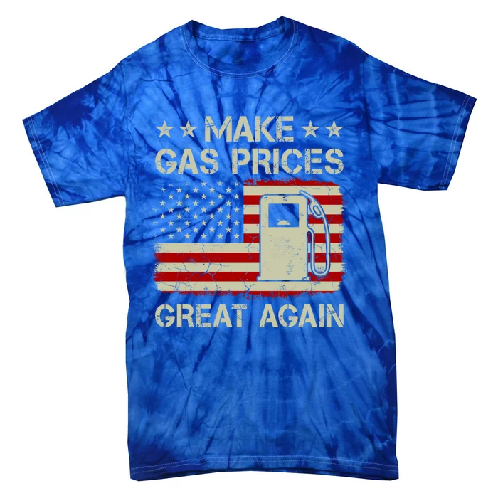 Make Gas Prices Great Again Vintage Old American Flag Cute Gift Tie-Dye T-Shirt