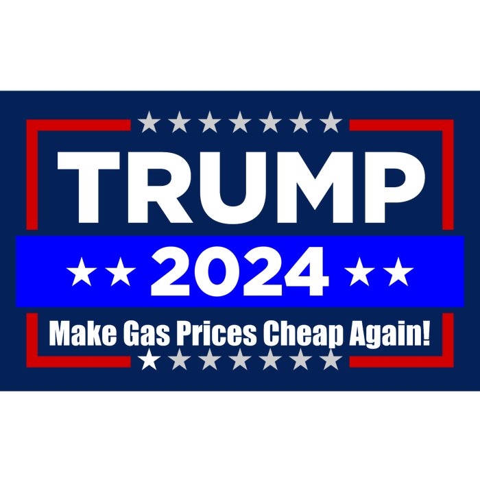 Make Gas Prices Cheap Again Trump 2024 Bumper Sticker