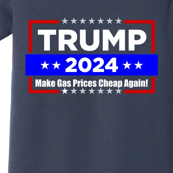 Make Gas Prices Cheap Again Trump 2024 Baby Bodysuit