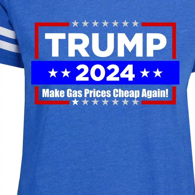 Make Gas Prices Cheap Again Trump 2024 Enza Ladies Jersey Football T-Shirt