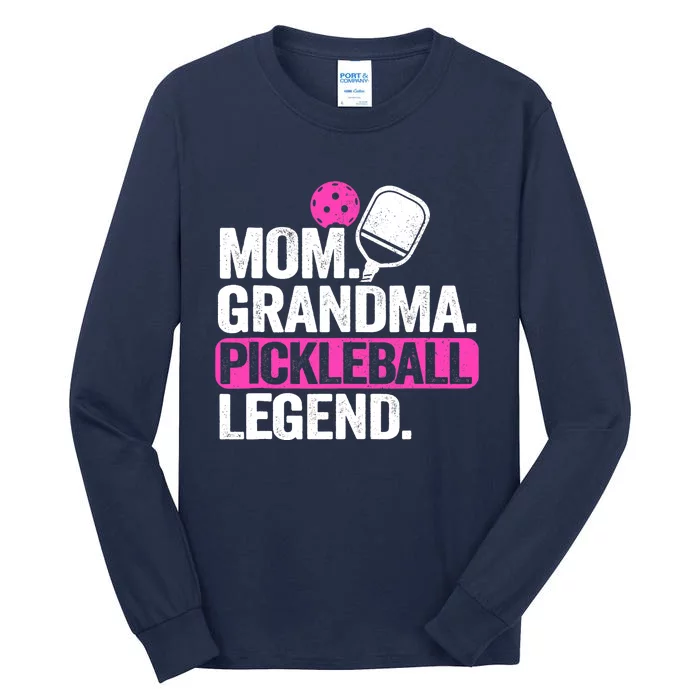 Mom Grandma Pickleball Legend Player Funny Pickle Ball Tall Long Sleeve T-Shirt