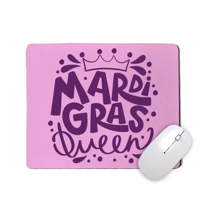 Mardi Gras Queen Celebration Mousepad