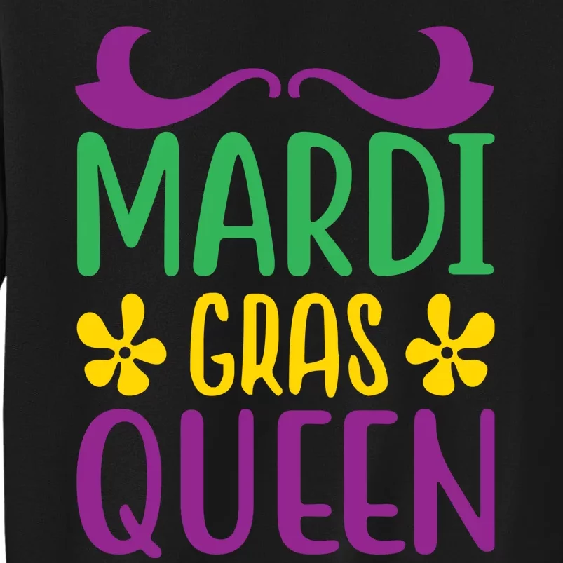 Mardi Gras Queen Tall Sweatshirt