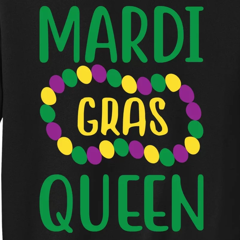 Mardi Gras Queen Tall Sweatshirt