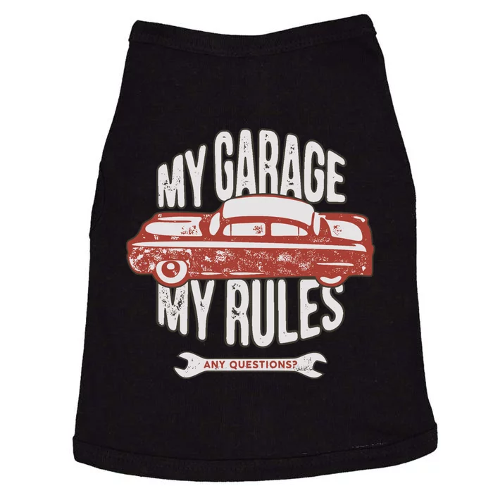 MY GARAGE RULES Doggie Tank