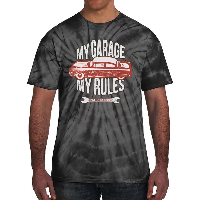 MY GARAGE RULES Tie-Dye T-Shirt