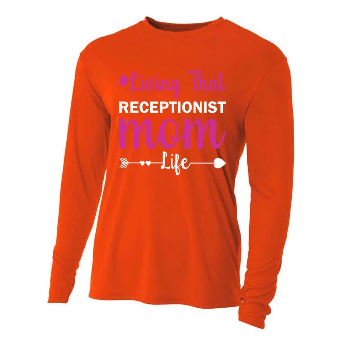 Mom Gift Receptionist Mothers Day Quote Present Cool Gift Cooling Performance Long Sleeve Crew