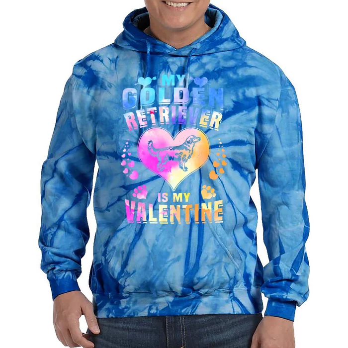 My Golden Retriever Is My Valentine's Watercolor Gift Tie Dye Hoodie