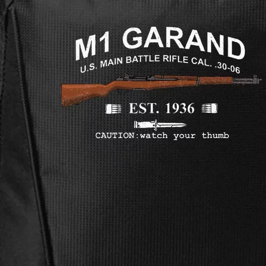 M1 Garand Rifle Gun Wwii Watch Your Thumb Est 1936 Graphic City Backpack