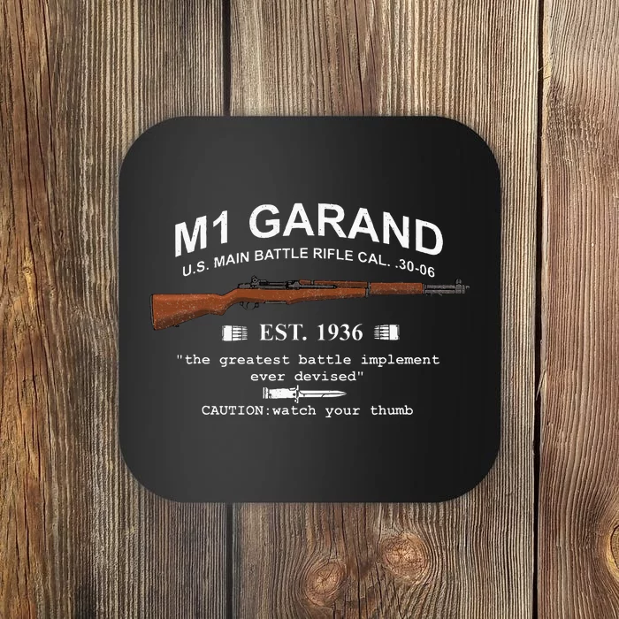 M1 Garand Rifle Gun Wwii Watch Your Thumb Est 1936 Graphic Coaster